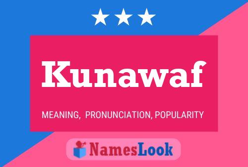 Póster del nombre Kunawaf