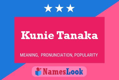 Póster del nombre Kunie Tanaka