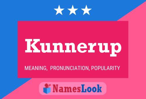 Póster del nombre Kunnerup