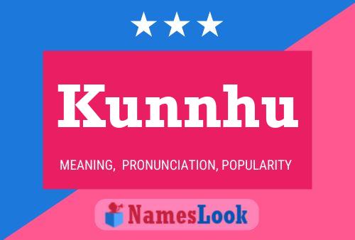 Póster del nombre Kunnhu