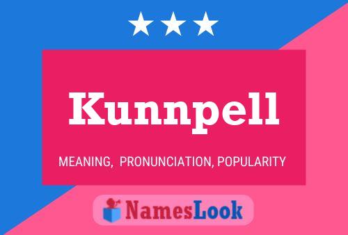 Póster del nombre Kunnpell