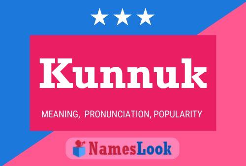 Póster del nombre Kunnuk