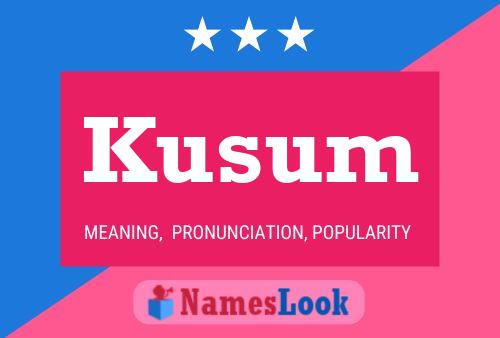 Póster del nombre Kusum