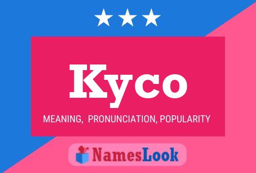 Póster del nombre Kyco