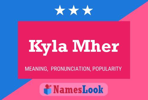 Póster del nombre Kyla Mher