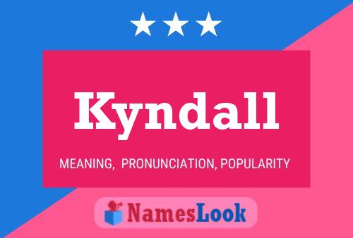 Póster del nombre Kyndall