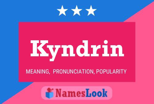 Póster del nombre Kyndrin