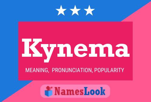 Póster del nombre Kynema