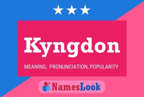 Póster del nombre Kyngdon