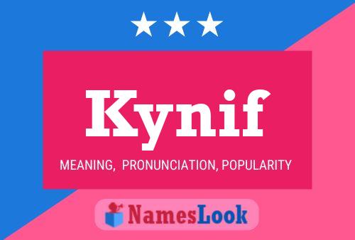 Póster del nombre Kynif