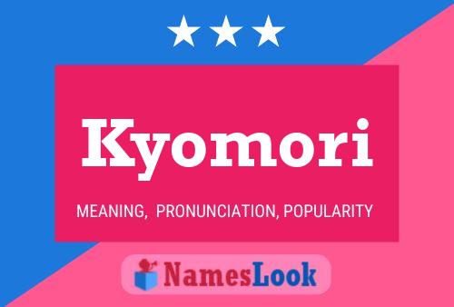 Póster del nombre Kyomori