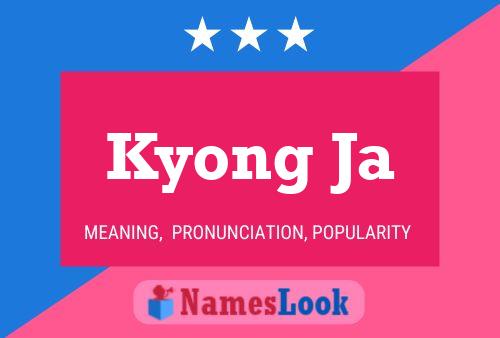 Póster del nombre Kyong Ja