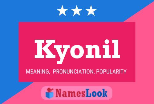 Póster del nombre Kyonil