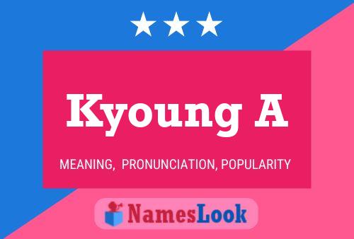 Póster del nombre Kyoung A