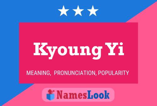 Póster del nombre Kyoung Yi