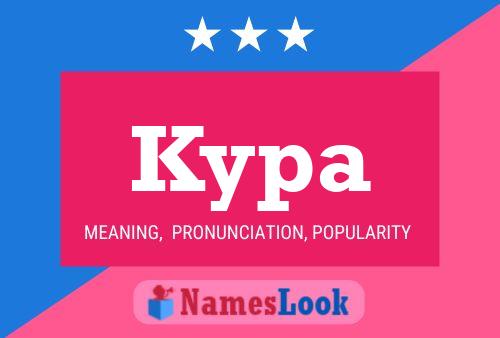 Póster del nombre Kypa