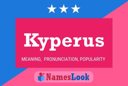 Póster del nombre Kyperus