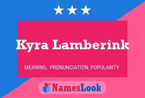 Póster del nombre Kyra Lamberink