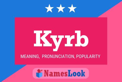 Póster del nombre Kyrb