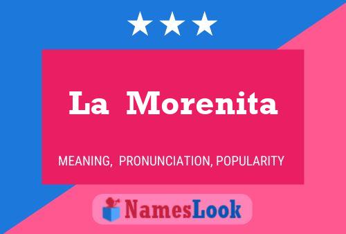 Póster del nombre La  Morenita