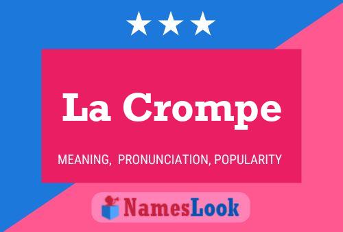 Póster del nombre La Crompe