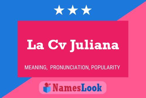 Póster del nombre La Cv Juliana