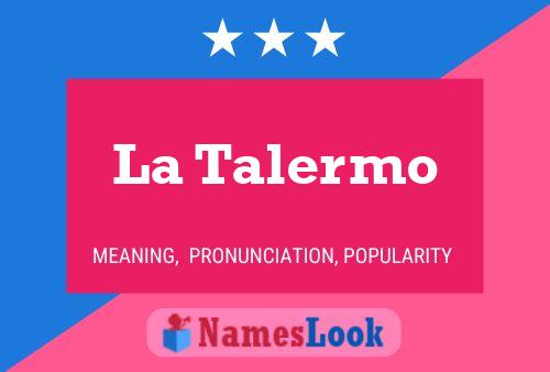 Póster del nombre La Talermo