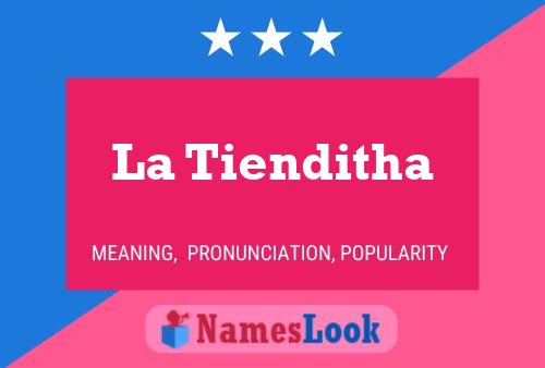 Póster del nombre La Tienditha