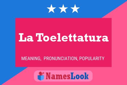 Póster del nombre La Toelettatura