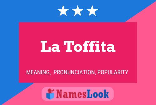 Póster del nombre La Toffita