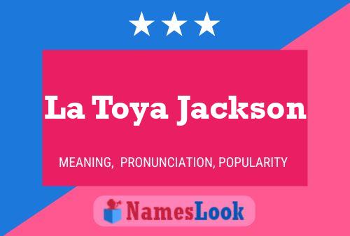 Póster del nombre La Toya Jackson