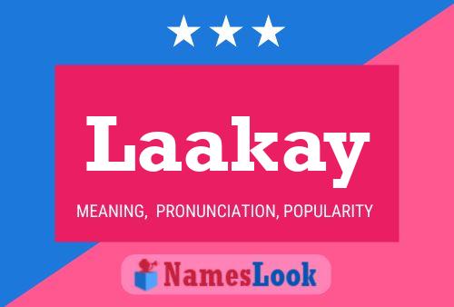 Póster del nombre Laakay