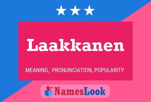 Póster del nombre Laakkanen