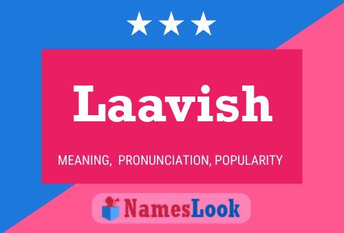 Póster del nombre Laavish