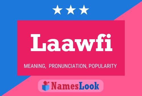 Póster del nombre Laawfi