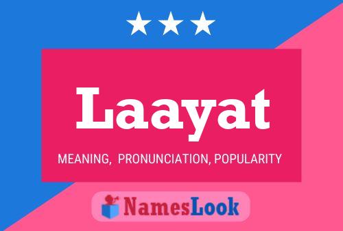 Póster del nombre Laayat