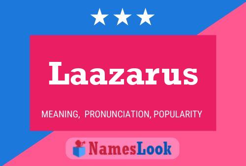 Póster del nombre Laazarus