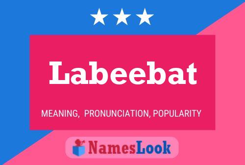 Póster del nombre Labeebat