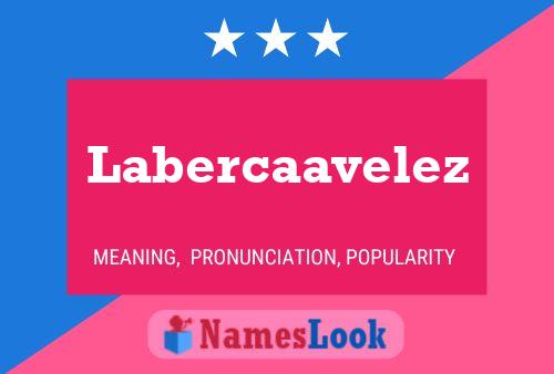 Póster del nombre Labercaavelez