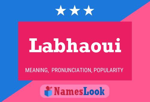 Póster del nombre Labhaoui