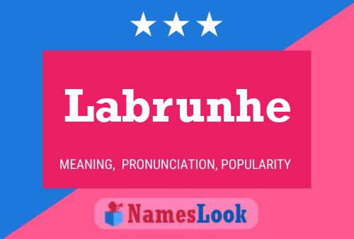 Póster del nombre Labrunhe