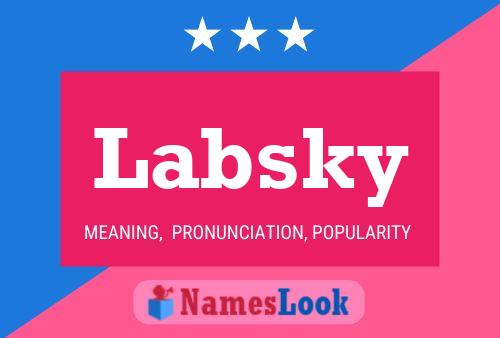 Póster del nombre Labsky