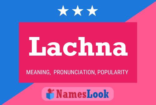 Póster del nombre Lachna