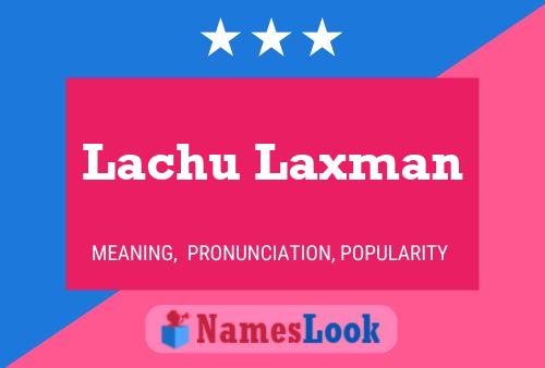 Póster del nombre Lachu Laxman