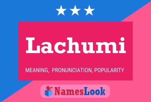 Póster del nombre Lachumi