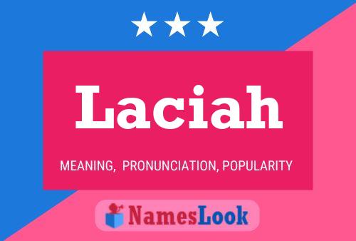 Póster del nombre Laciah