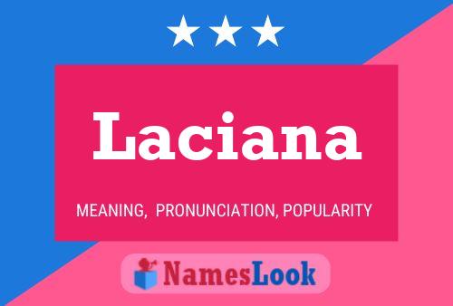 Póster del nombre Laciana