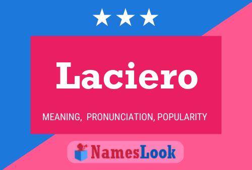 Póster del nombre Laciero