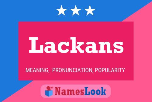 Póster del nombre Lackans