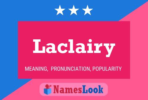 Póster del nombre Laclairy